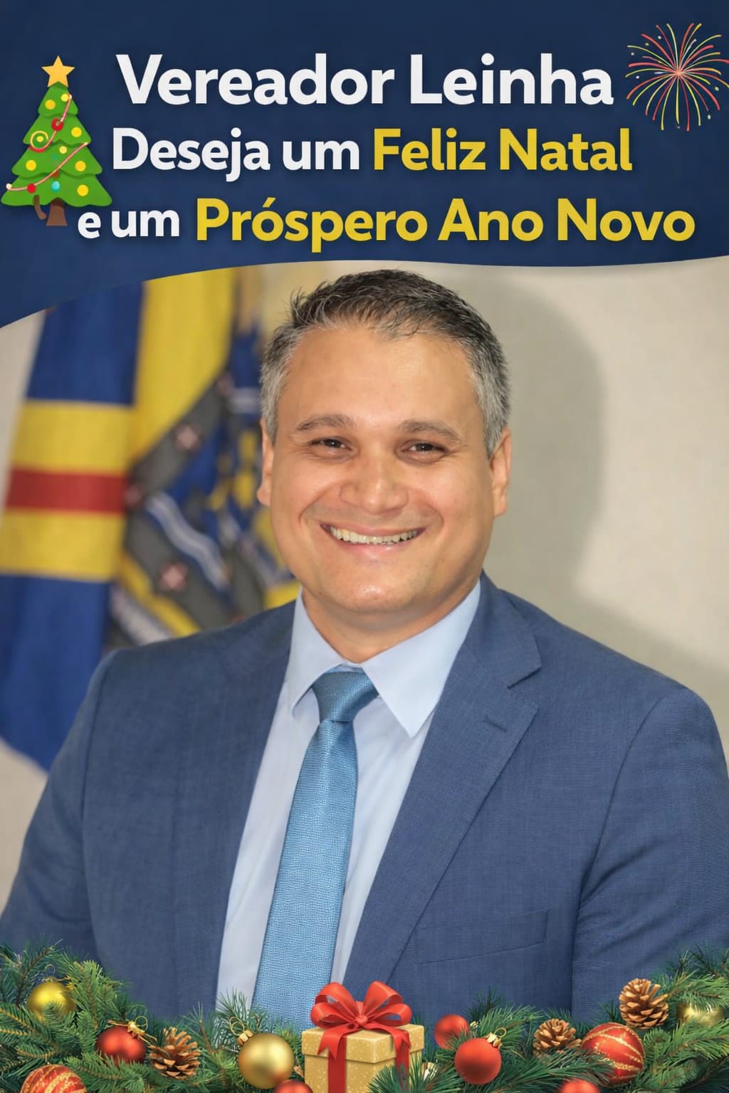 Vereador Leinha deseja Feliz Natal e um Próspero Ano Novo à população