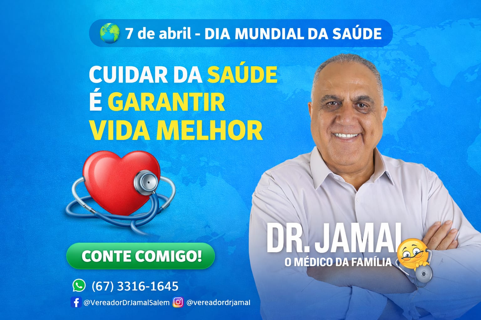 Vereador Dr. Jamal destaca importância do Dia Mundial da Saúde e reforça compromisso com a população