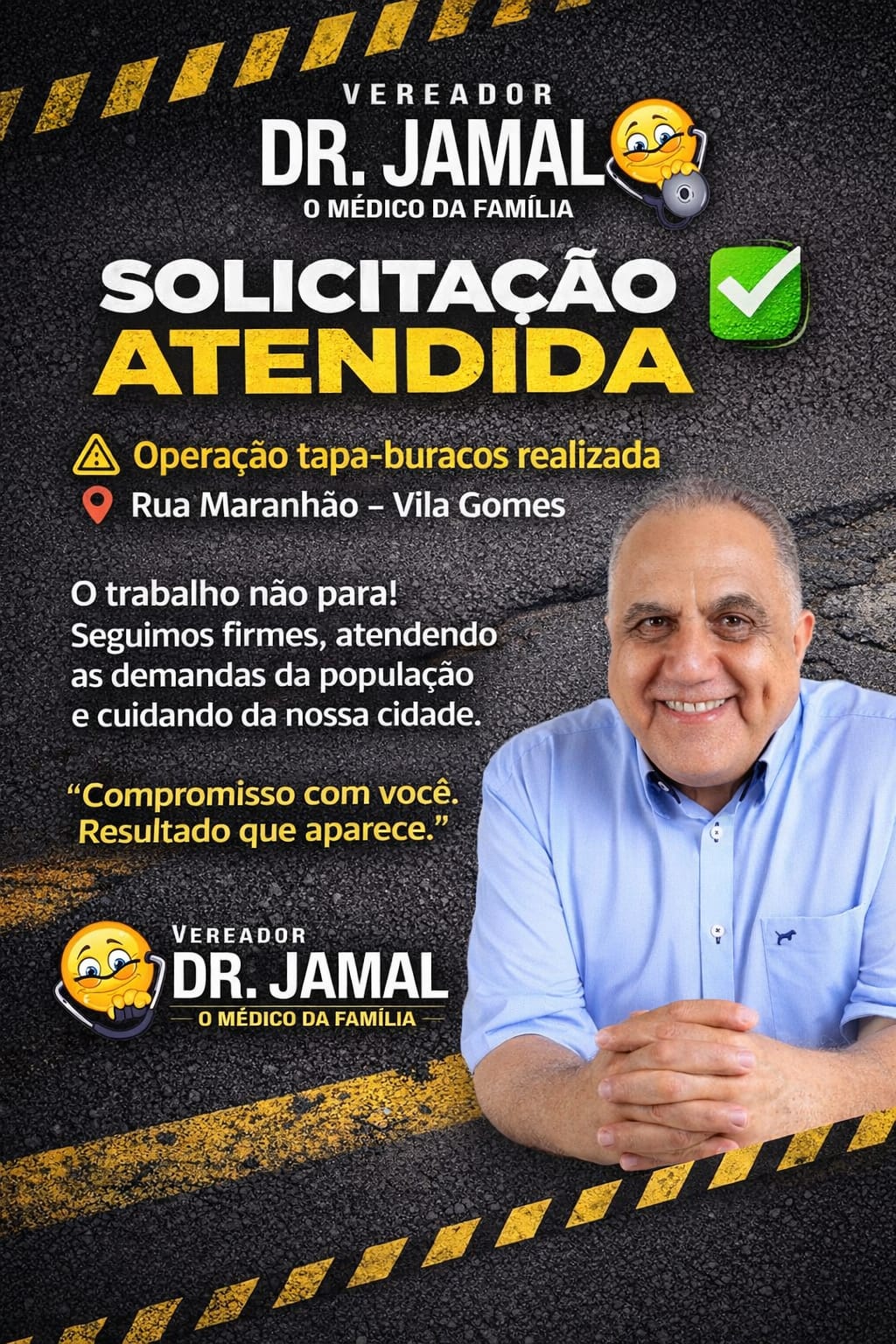 Vereador Dr. Jamal atende solicitação e realiza operação tapa-buracos na Vila Gomes