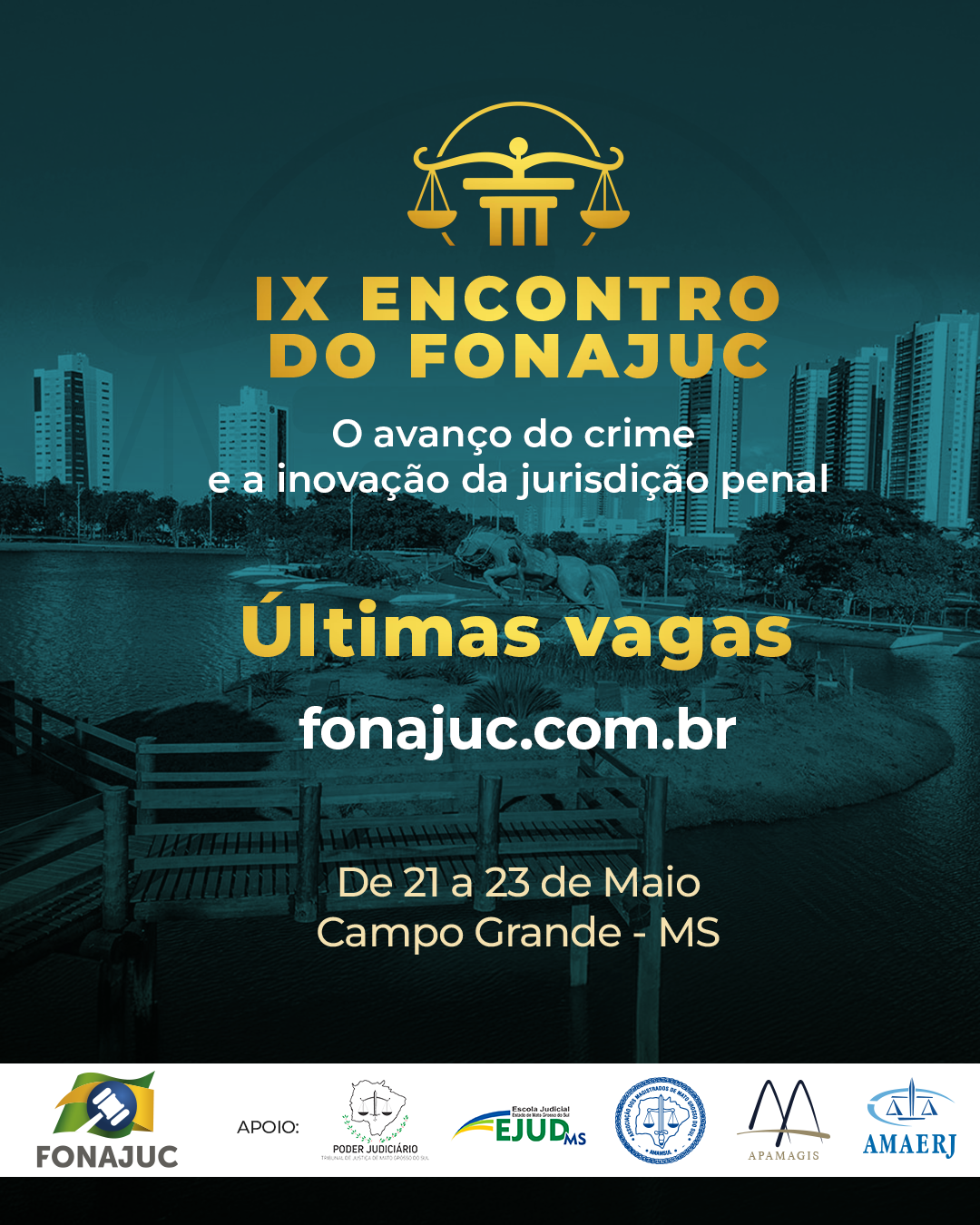 Campo Grande recebe, nesta quinta-feira, o IX Fonajuc com debates sobre crime organizado, segurança pública e inovação na jurisdição penal