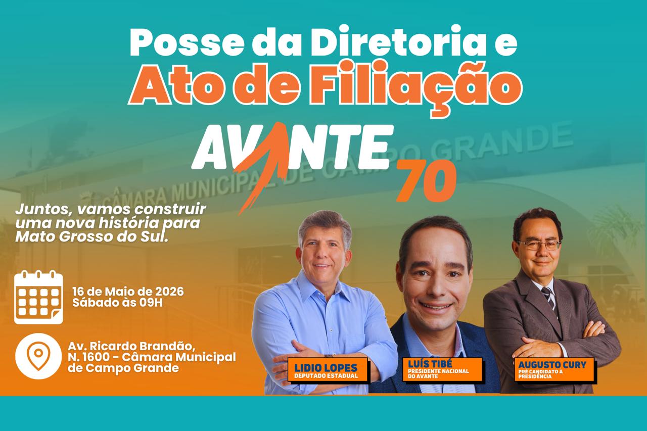 Lidio Lopes toma posse como presidente estadual do Avante em evento com Luiz Tibé e Augusto Cury em Campo Grande