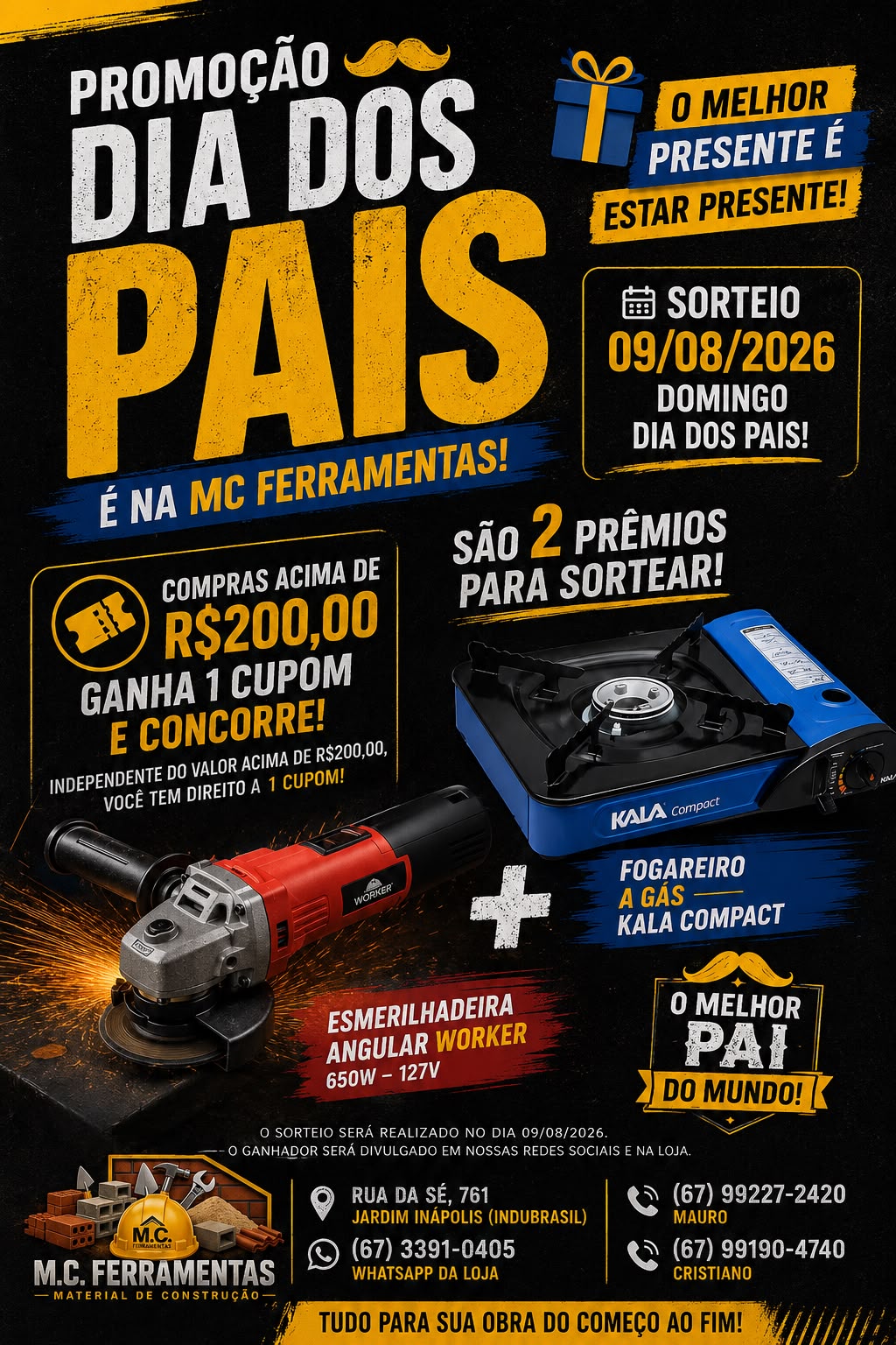 CONCORRA A SUPER PRÊMIOS NESTE DIA DOS PAIS NA MC FERRAMENTAS E MATERIAIS PARA CONSTRUÇÃO!